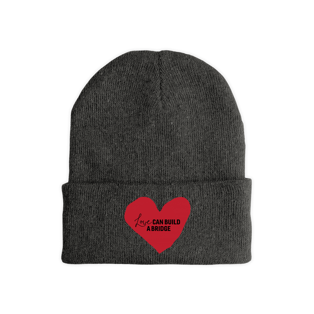 "Love Can Build A Bridge" Beanie