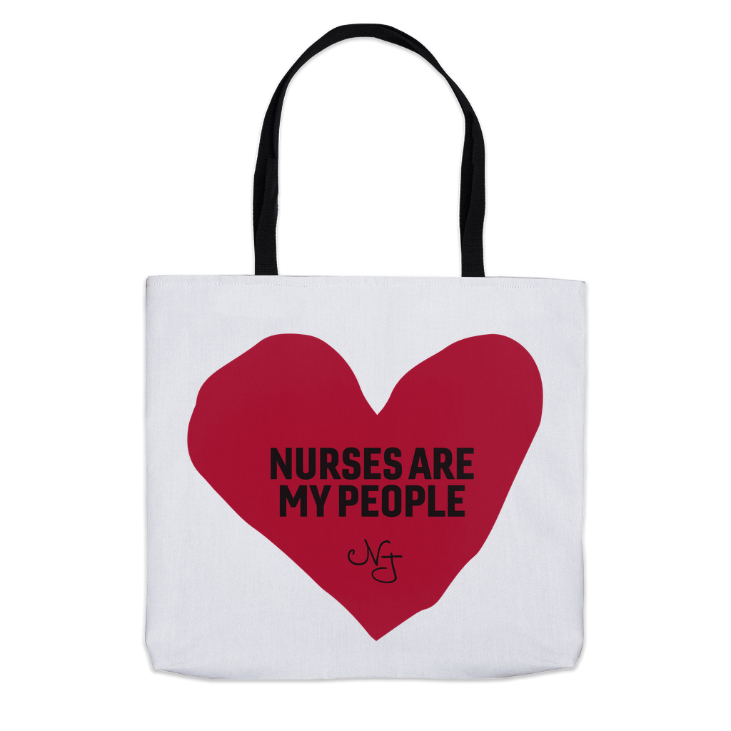 Nurses Are My People Tote Bag