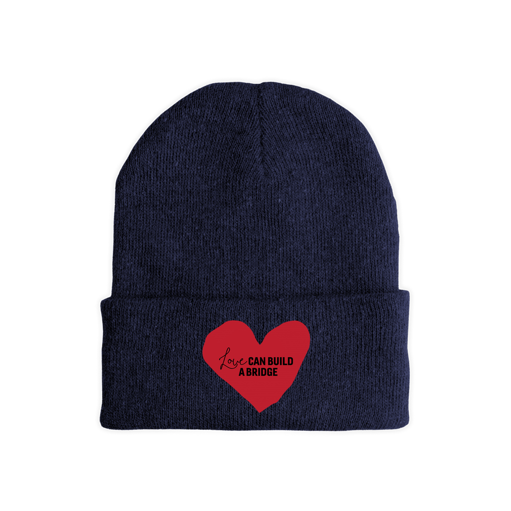 "Love Can Build A Bridge" Beanie